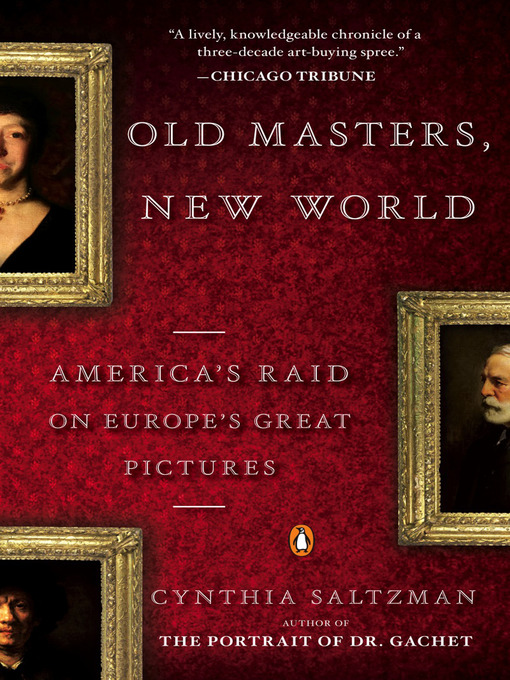 Title details for Old Masters, New World by Cynthia Saltzman - Available